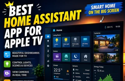 Best Home Assistant App for Apple TV